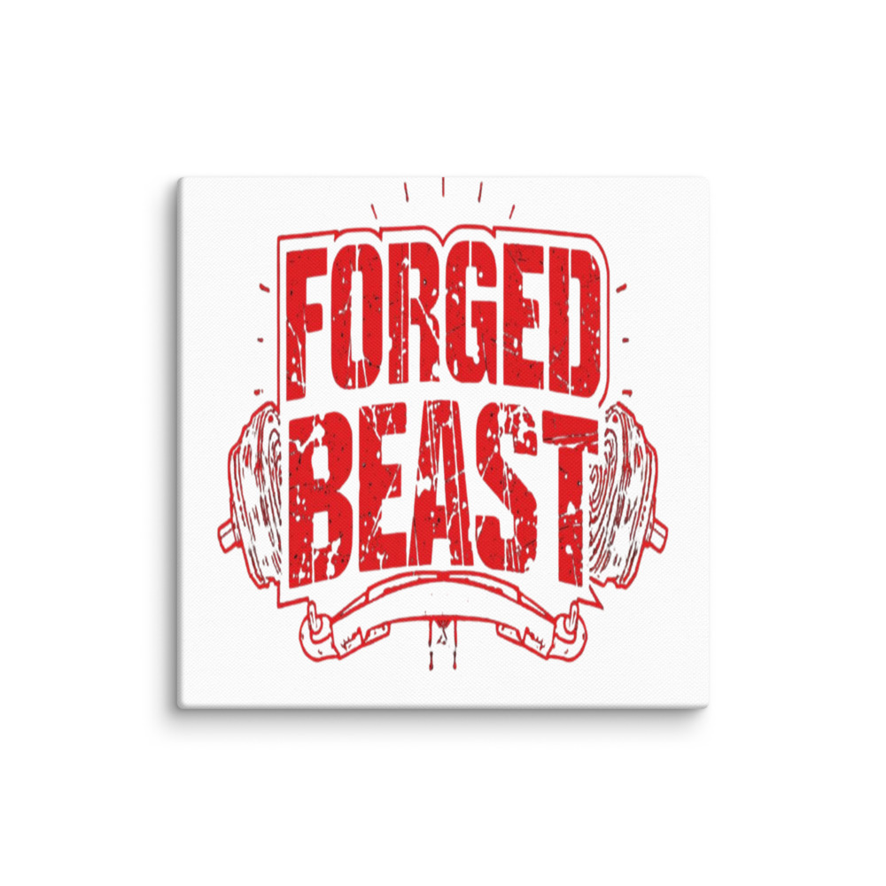 Forged Beast Inspirational Canvas
