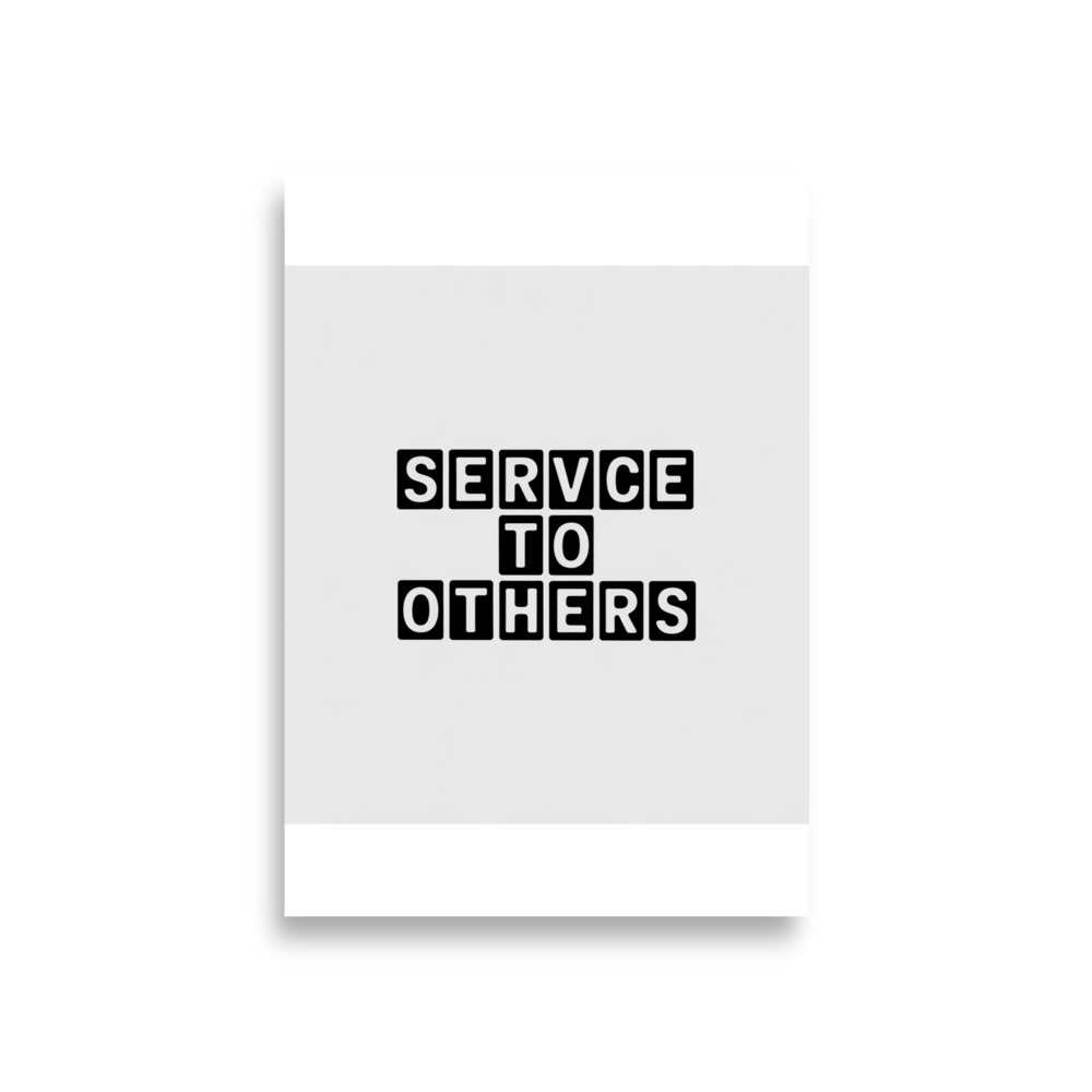 Service to Others Kindness Poster