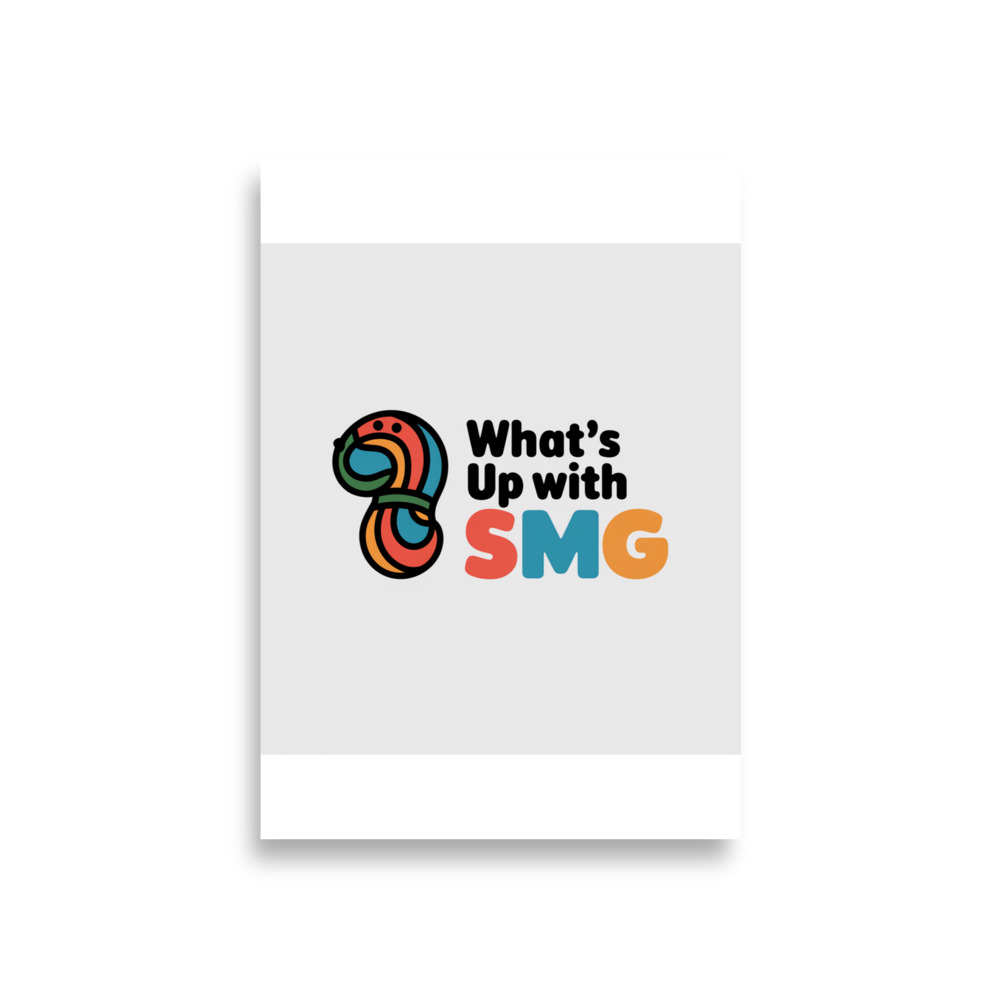 What's Up SMG Logo Inspirational Poster